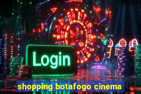 shopping botafogo cinema